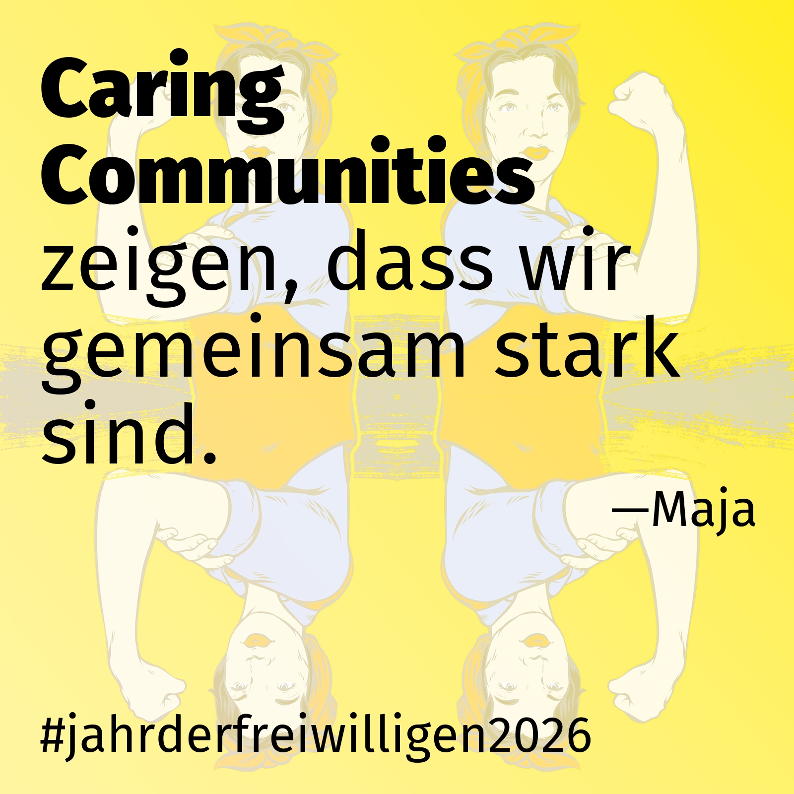 zeigen, dass wir gemeinsam stark sind.